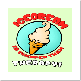 Ice cream cheap therapy Posters and Art